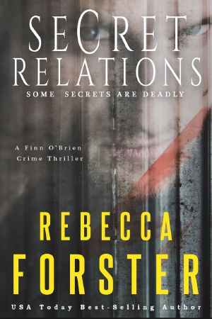 [Finn O'Brien 03] • Secret Relations, a Finn O'Brien Crime Thriller